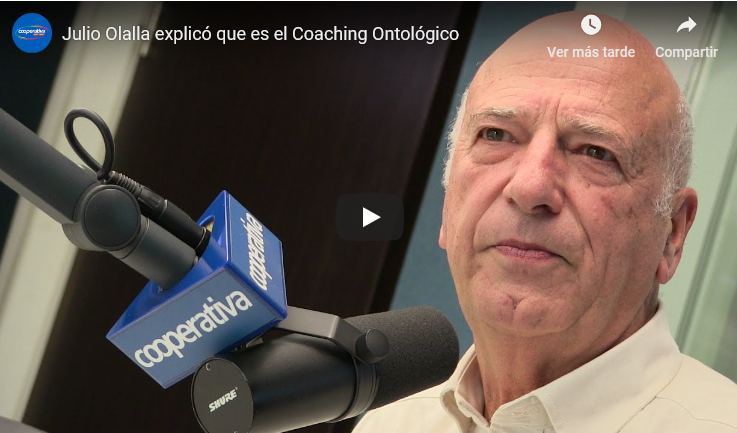 ¿Qué es el Coaching Ontológico? – explicado por Julio Olalla.